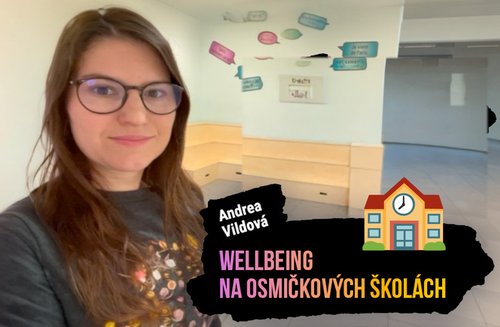 Osmičkové školy mají možnost posunout wellbeing