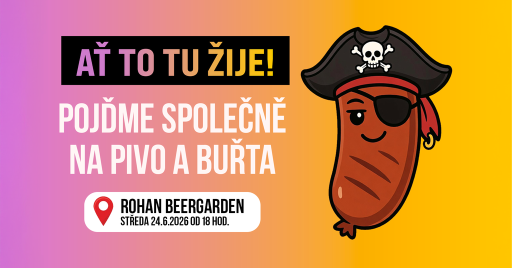 Pojďme společně na pivo a buřta!
